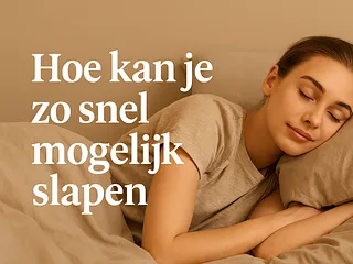 Hoe kan je zo snel mogelijk slapen