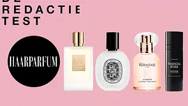 Haarparfums onder de loep: Diptyque, Kérastase, Kilian Paris en Matière Première getest
