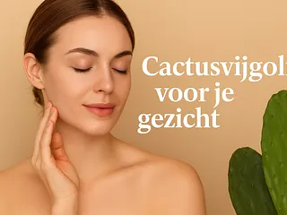 Cactusvijgolie voor je gezicht