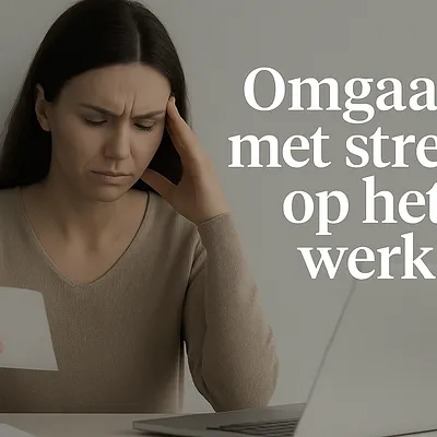Omgaan met stress op het werk