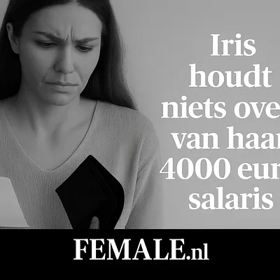 4000 euro netto en toch blut: het verhaal van Iris