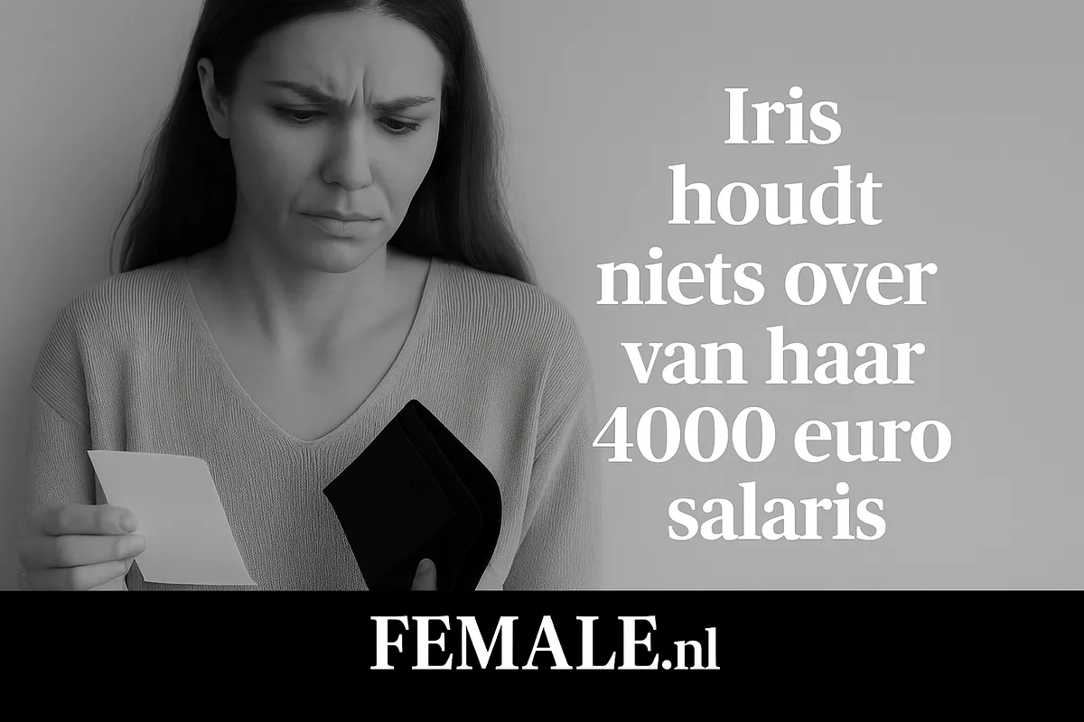 4000 euro netto en toch blut: het verhaal van Iris